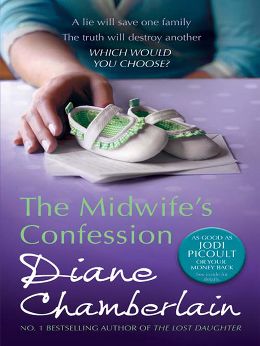 Title details for The Midwife's Confession by Diane Chamberlain - Available